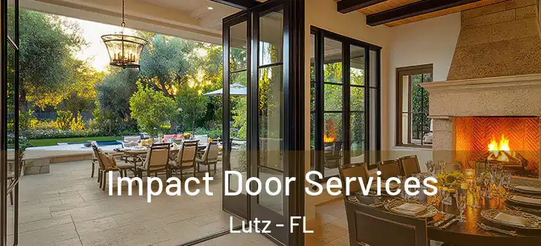  Impact Door Services Lutz - FL