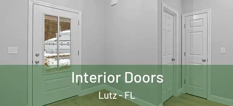  Interior Doors Lutz - FL