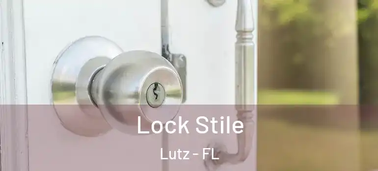  Lock Stile Lutz - FL